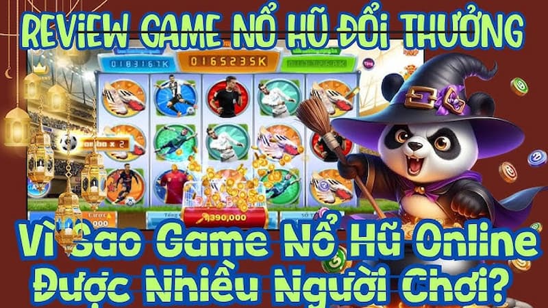 Review game nổ hũ - Đặc điểm nổi bật Review game nổ hũ - Đặc điểm nổi bật